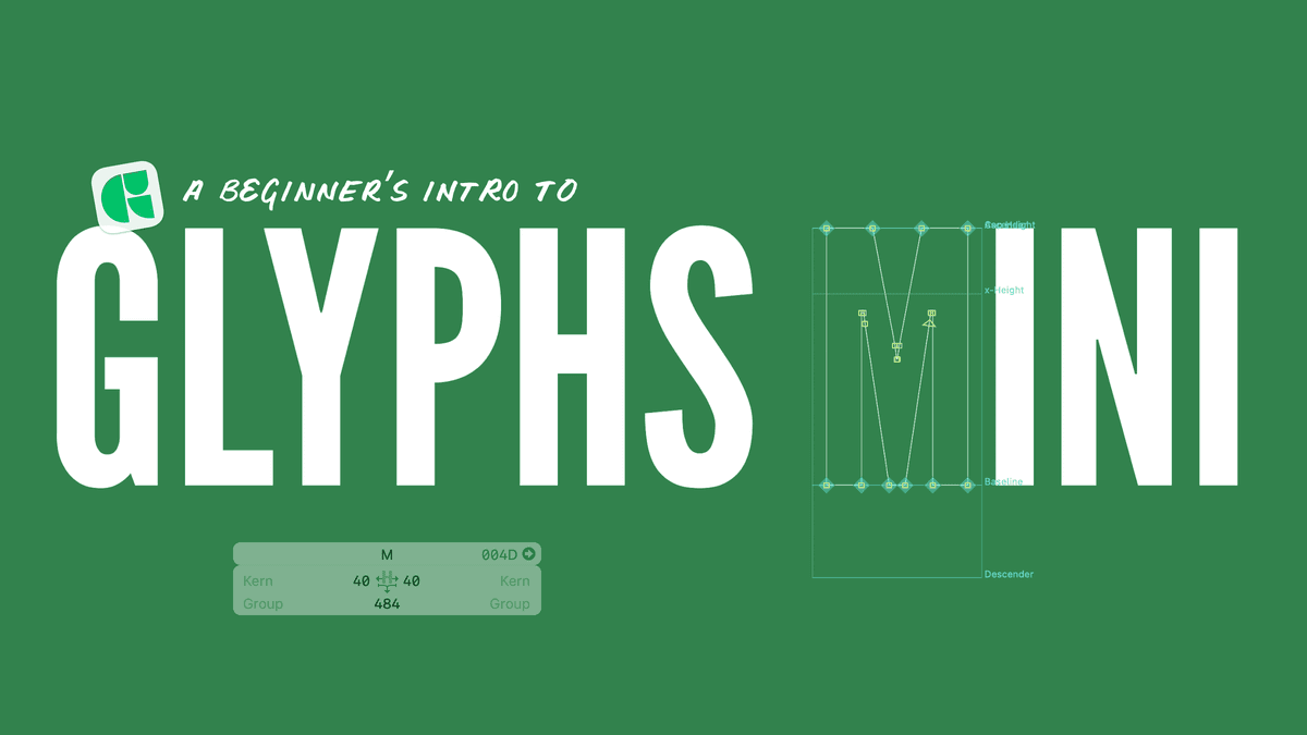 Intro to Glyphs Mini